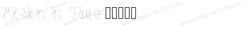 Motion in Time字体转换